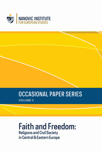 Faith and Freedom: Religions and Civil Society in Central & Eastern Europe