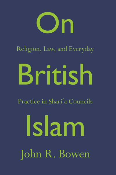 Bowen On British Islam