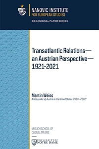 Transatlantic Relations–an Austrian Perspective–1921-2021
